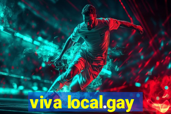 viva local.gay